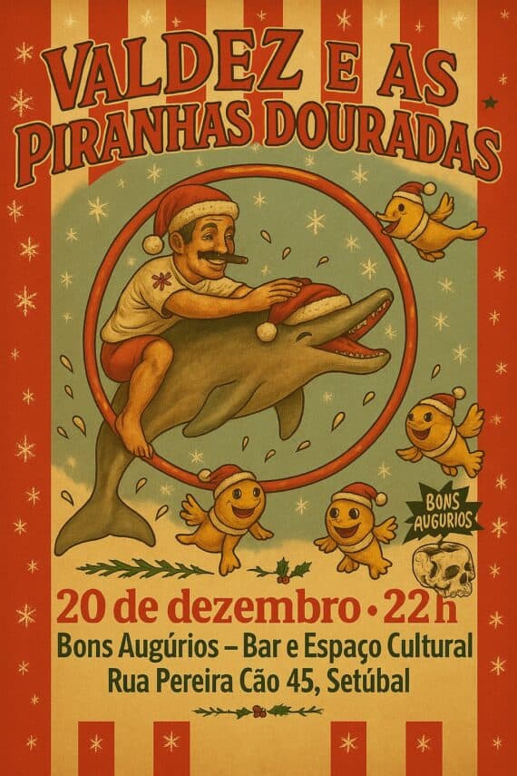 Valdez e as Piranhas Douradas no Bons Augúrios | 20 dezembro 2025